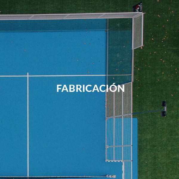 Fabricación de pistas de Pádel
